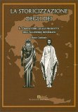 La Storicizzazione degli Dei — Libro