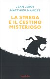 La Strega e il Cestino Misterioso — Libro