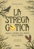 La Strega Gotica — Libro