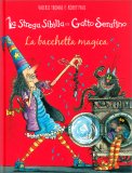 La Strega Sibilla e il Gatto Serafino - La Bacchetta Magica — Libro