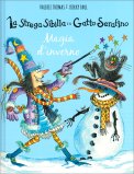 La Strega Sibilla e il Gatto Serafino - Magia d'Inverno — Libro