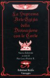 La Suprema Arte Egizia della Divinazione con le Carte