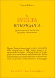 La Svolta Biopsichica — Libro