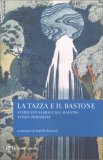 La Tazza e il Bastone — Libro