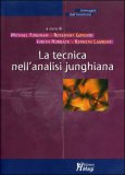 La Tecnica nell'Analisi Junghiana — Libro