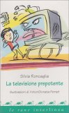 La Televisione Prepotente — Libro