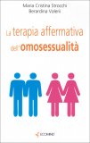 La Terapia Affermativa dell'Omosessualità  — Libro