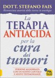 La Terapia Antiacida per la Cura dei Tumori — Libro