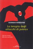 LA TERAPIA DEGLI ATTACCHI DI PANICO
LiIberi per sempre dalla paura patologica
di Giorgio Nardone, Elisa Valteroni


