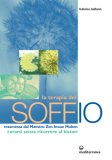 La Terapia del Soffio Trasmessa dal Maestro Zen Inoue Muhen  — Libro