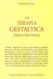 La Terapia Gestaltica Parola per Parola  — Libro