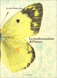 La Trasformazione del Bruco — Libro