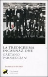 La Tredicesima Incarnazione — Libro
