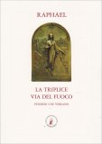 La Triplice Via del Fuoco — Libro
