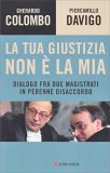 La tua Giustizia non è la Mia — Libro