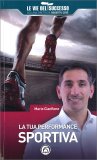 La Tua Performance Sportiva — Libro