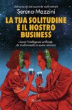 La Tua Solitudine È Il Nostro Business Come L'intelligenza Artificiale Sta Trasformando Le Nostre Relazioni 