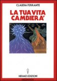 La tua Vita Cambierà — Libro