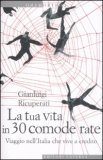 La tua Vita in 30 Comode Rate — Libro
