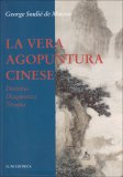 La Vera Agopuntura Cinese — Libro