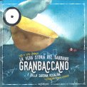 La Vera Storia del Gabbiano Granbaccano e della Sardina Rosalina — Libro