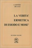 La Verità Ermetica di Esiodo e Mosè - Vol 2 — Libro