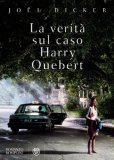 La Verità sul Caso Harry Quebert  — Libro