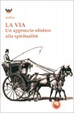 La Via — Libro