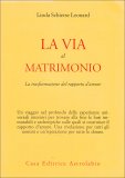 La Via al Matrimonio  — Libro