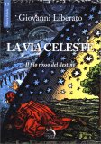 La Via Celeste — Libro