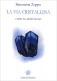 La Via Cristallina