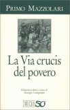 La Via Crucis del Povero — Libro