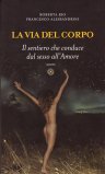 La Via del Corpo — Libro