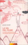 La Via del Fiume — Libro