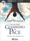 La Via del Guerriero di Pace — Audiolibro