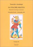La Via del Matto - Vol. III — Libro