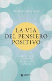 La Via del Pensiero Positivo — Libro