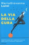 La Via della Cura — Libro