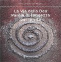 La Via della Dea — Libro