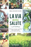La Via della Salute — Libro
