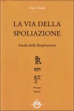 La Via della Spoliazione — Libro