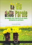La Via delle Parole  — Libro
