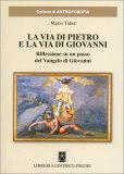 La Via di Pietro e la Via di Giovanni — Libro