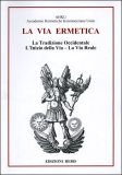 La Via Ermetica — Libro