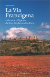 La Via Francigena — Libro