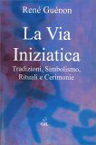 La Via Iniziatica — Libro
