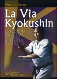 La Via Kyokushin — Libro