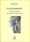La Via Maestra — Libro