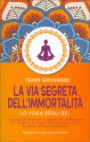 La Via Segreta dell'Immortalità — Libro