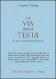 La Via Senza Testa — Libro